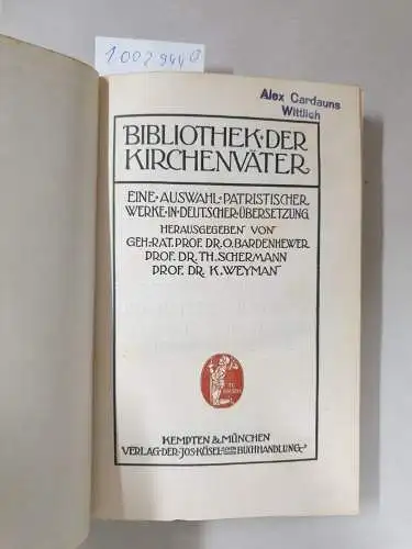 Bardenhewer (Hrsg.), O: Des heiligen Kirchenlehrers Ambrosius von Mailand ausgewählte Schriften (Band I-III). 