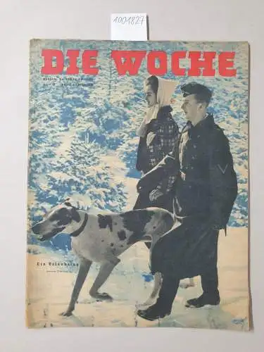 Die Woche: Die Woche, 26. Februar 1941, Heft 9. 