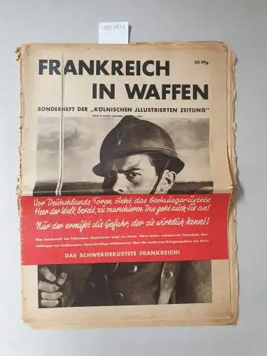 Kölnische Illustrierte Zeitung und Hans Berenbrok: Frankreich in Waffen - Sonderheft der " Kölnischen Illustrierten Zeitung" : 11. Oktober 1932. 