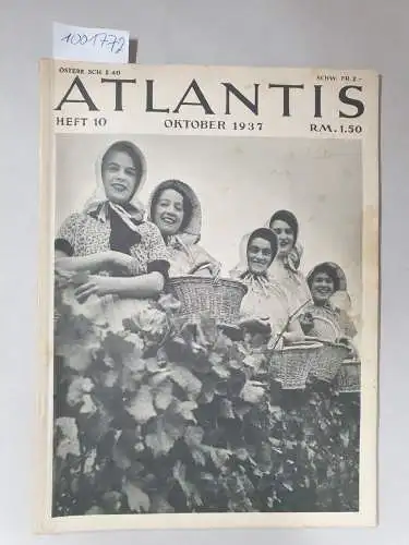 Hürlimann, Martin: Atlantis : Länder Völker Reisen : 9. Jahrgang:  Heft 10 : Oktober 1937 
 miteingebunden: Sixtus Belichtungsmesser Werbung. 