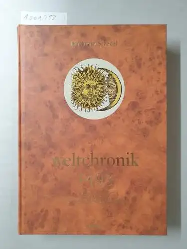 Schedel, Hartmann und Stephan (Herausgeber) Füssel: Weltchronik. 