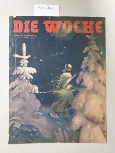 Die Woche: Die Woche, 20. Dezember 1939, Heft. 51 : Weihnachtsausgabe : Jahrgang 41. 