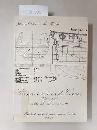 Ortiz De La Tabla Ducasse, Javier: Comercio Exterio De Veracruz 1778-1821 
 (Excuela De Estudios Hispano-Americanos De Sevilla CCXLIII). 