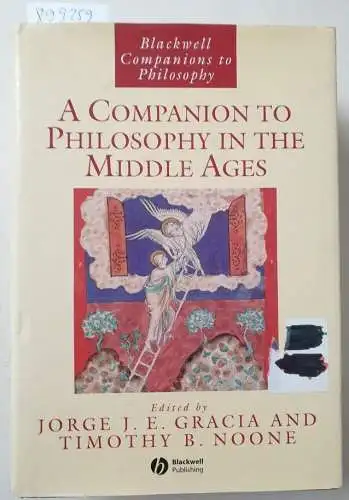 Gracia, Jorge J. E. and Timothy B. Noone: A Companion to Philosophy in the Middle Ages (Blackwell Companions to Philosophy). 
