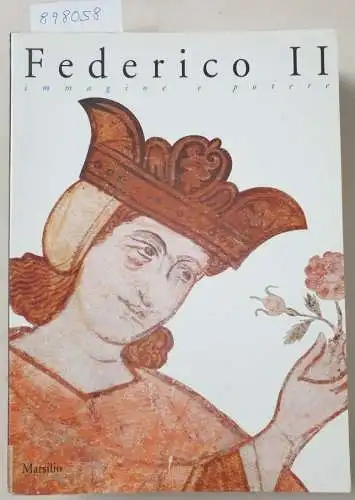 Calò Mariani, Maria Stella und Raffaella Cassano: Federico II : Immagine E Potere. 