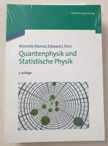Alonso, Marcelo: Quantenphysik und Statistische Physik. 