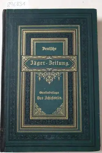 Deutsche Jäger-Zeitung: Das Schießwesen: Gratis-Beilage der Deutschen Jäger-Zeitung, IX. Band : 1907/08. 