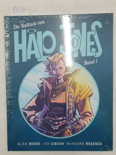 Moore, Alan: Die Ballade von Halo Jones 
 Band 1. 