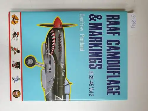 Pentland, Geoffrey: Royal Australian Air Force Camouflage and Markings, 1939-45: v. 2. 