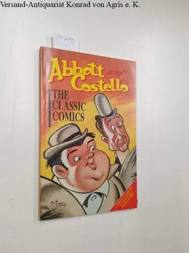 Malibu Graphics Inc: Abbott and Costello, The classic comics. 