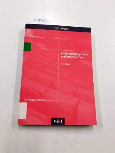 Zehnder, Carl August: Informationssysteme und Datenbanken
 Vdf-Lehrbuch Informatik. 