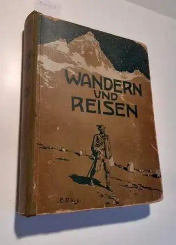 Div. Autoren: Wandern und Reisen (Jahrgang 1903)
 Touristik, Landes- und Volkskunde. 
