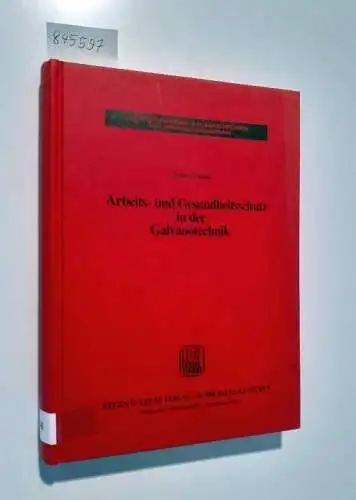 Feilke, Hellmuth: Arbeits- und Gesundheitsschutz in der Galvanotechnik
 Schriftenreihe Galvanotechnik und Oberflächenbehandlung 19. 