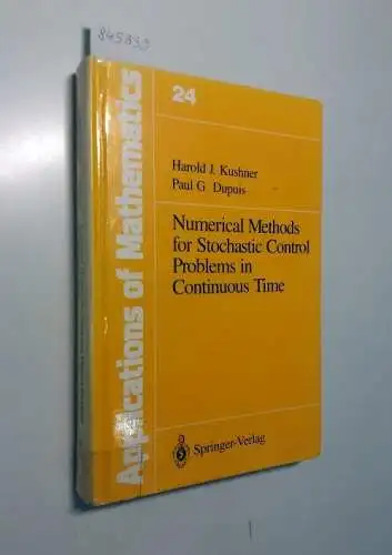 Kushner, Harold J. and Paul G. Dupuis: Numerical Methods for Stochastic Control Problems in Continuous Time. 