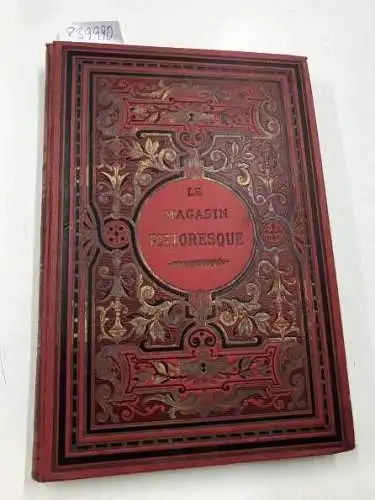 Charton, Edouard: Le Magazin PITTORESQUE 1887. 
