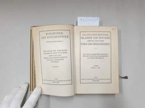 Bardenhewer (Hrsg.), O: (Bd. I+II) Des heiligen Bischofs Hilarius von Poitiers - Zwölf Bücher über die Dreieinigkeit 
 Bibliothek der Kirchenväter. 