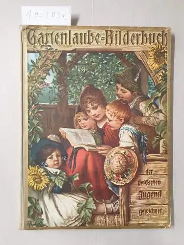Union Deutsche Verlagsgesellschaft: Gartenlaube-Bilderbuch Der deutschen Jugend gewidmet. 