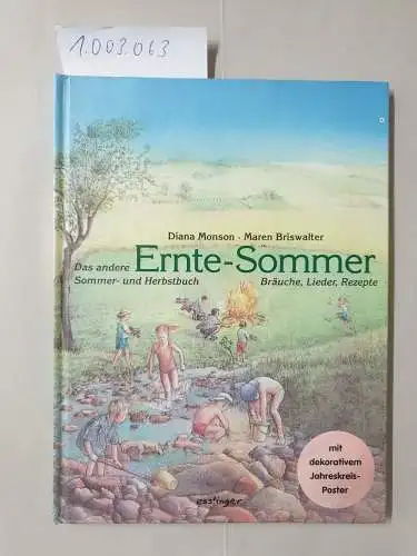 Monson, Diana und Maren Briswalter: Ernte-Sommer: Das andere Sommer- und Herbstbuch. 