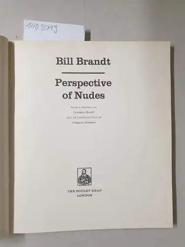 Brandt, Bill, Lawrence Durrell and Chapmann Mortimer: Perspective of Nudes : with a Preface by Lawrence Durrell and an introduction by Chapman Mortimer. 