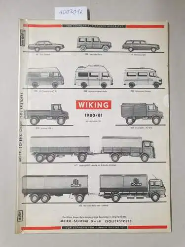 Wiking: Konvolut : Wiking Bildpreisliste  Katalog 1980/81, 1982/83, Progarmnnn 1988, 20 Neuheiten 1989, Verkehrsmodelle 1992 
 von Könnern für Kenner gestaltet. 
