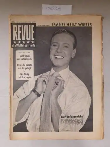 Revue Die Weltillustrierte: Revue : Die Weltillustrierte, 6. September 1952 : Nr. 36 : Goldrausch am "Westwall" : Deutsche Bräute auf Eis gelegt. 