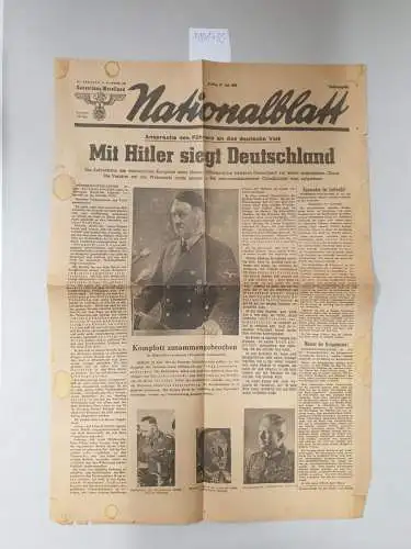 Nationalblatt: Nationalblatt, 21. Juli 1944, 15. Jahrgang , Nr. 100 : sonderausgabe : Mit Hitler siegt Deutschland
 Gauzeitung Moselland. 