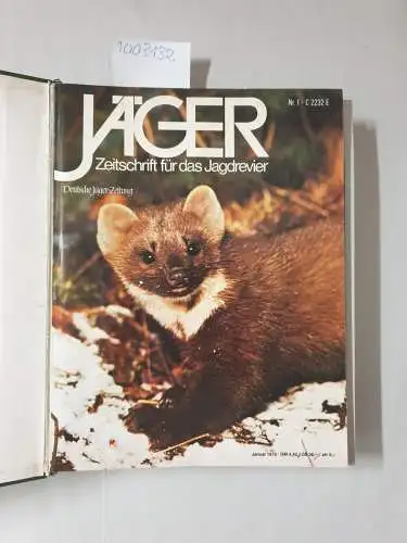 Deutsche Jäger-Zeitung Verlag Gmbh: Jäger: Zeitschrift für das Jagdrevier, Jahrgang 1976, in zugehörigen jagdgrünem Sammelmappe
 12 Ausgaben. 