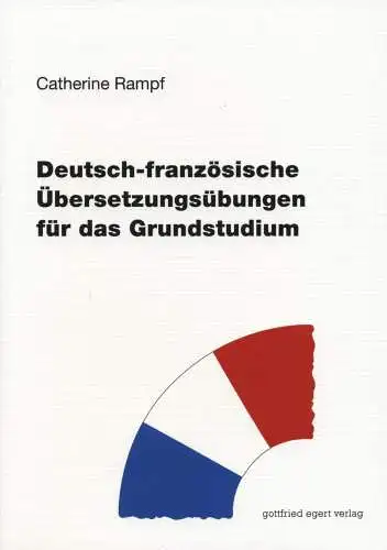 Rampf, Catherine: Deutsch-französische Übersetzungsübungen für das Grundstudium. 