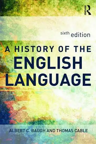 Baugh, Albert C: A History of the English Language. 