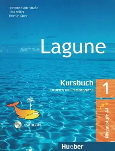Aufderstraße, Hartmut, Jutta Müller und Thomas Storz: Lagune; Teil: 1 = Niveaustufe A1. 