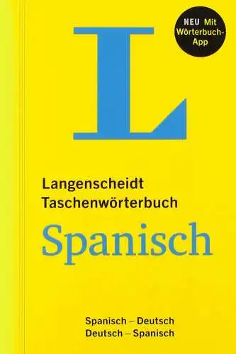 Langenscheidt, Redaktion: Langenscheidt Taschenwörterbuch Spanisch: Spanisch-Deutsch/Deutsch-Spanisch mit App. 