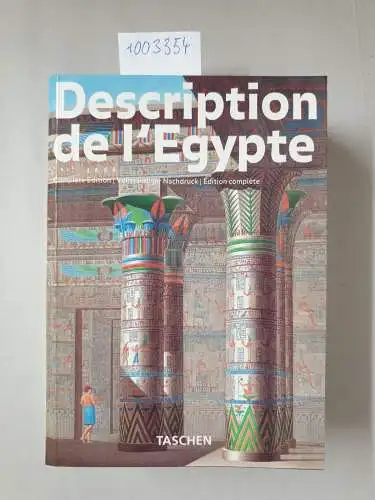 Néret, Gilles: Description de l `Egypte :  Publiée par les ordres de Napoléon Bonaparte. 