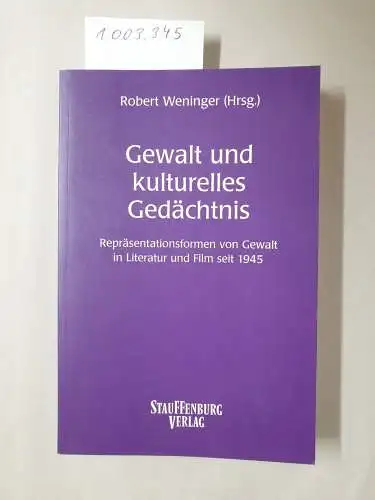 Weninger, Robert: Gewalt und kulturelles Gedächtnis. 