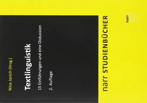 Janich, Nina: Textlinguistik: 15 Einführungen und eine Diskussion (Narr Studienbücher). 