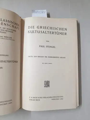 Stengel, Paul: Die griechischen Kultusaltertümer
 ( = Handbuch  der klassischen Altertumswissenschaft, Fünfter Band, Dritte Abteilung). 