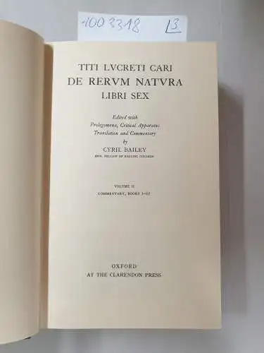 Bailey, Cyril and Titus Lucretius Carus: Titi Lucreti Cari: De rerum Natura: Libri Sex ( 3 Bände, So komplett). 