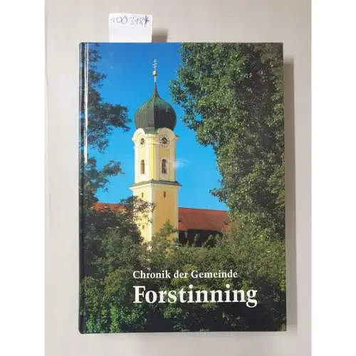 Polz, Josef und Hans Obermayer: Chronik der Gemeinde Forstinning. 