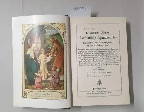 Goffine, Leonhard: Katholische Handpostille. Unterrichts- und Erbauungsbuch für das katholische Haus. 