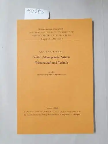 Krenkel, Werner A: Varro: Menippeosche Satiren : Wissenschaft in Technik, Vorgelegt in der Sitzung vom 29. Oktober 1999
 (= Berichte aus den Sitzungen der Joachim Jungius-Gesellschaft der Wissenschaften, E. V. , Hamburg, Jahrgang 18, 2000, Heft 1). 