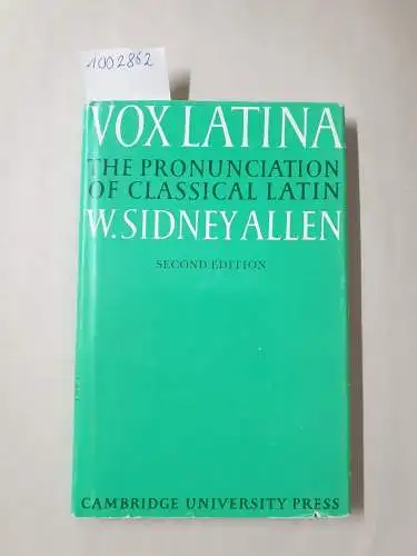Allen, W. Sidney: Vox latina : The Pronunciation of Classical Latin. 