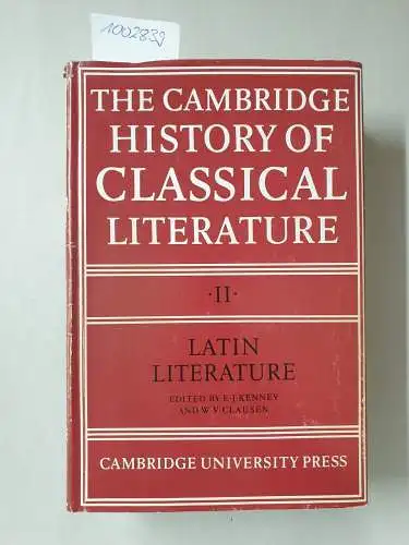 Kenney, E. J: Cambridge History of Classical Literature: Latin Literature (The Cambridge History of Classical Literature). 