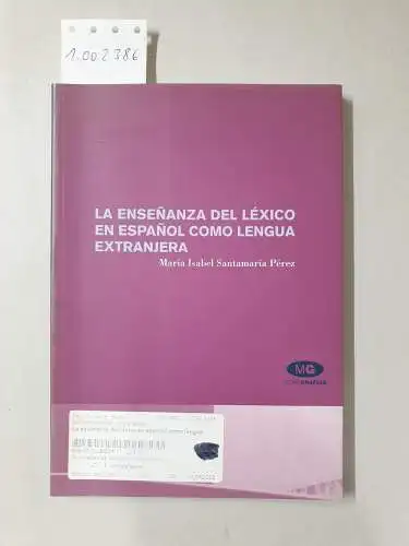 Santamaría, Pérez María Isabel: La ensenanza del léxico en espanol como lengua extranjera (Monografías). 
