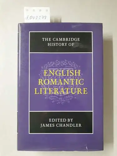 Edited, by James Chandler: The Cambridge History of English Romantic Literature (The New Cambridge History of English Literature). 