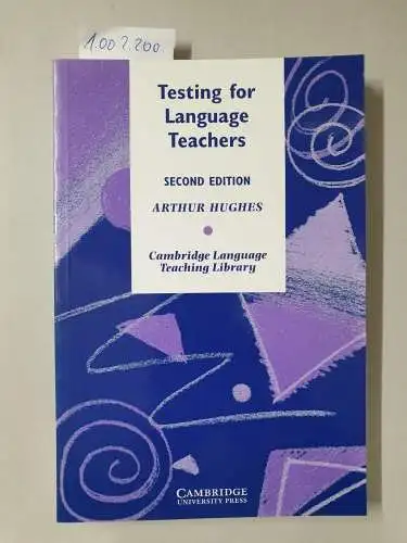 Hughes, Arthur: Testing for Language Teachers. 