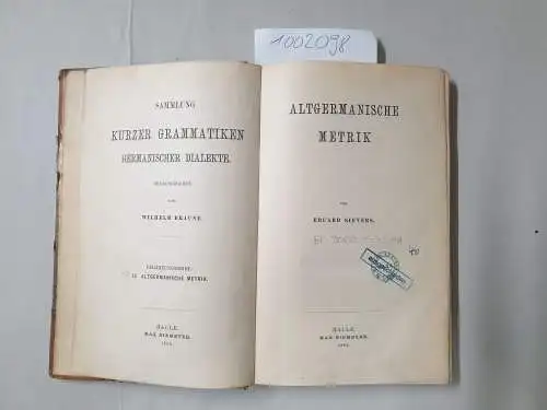 Sievers, Eduard: Altgermanische Metrik:(= Sammlung kurzer Grammatiken germanischer Dialekte, hrsg. .v Wilhelm Braune)
 Ergänzungsreihe: II. 