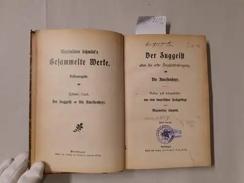 Schmidt, Maximilian: Der Zuggeist oder die erste Zugspitzbesteigung. Die Ameisenhexe. Kultur und Lebensbilder aus dem bayerischen Hochgebirge
 (= Maximilian Schmidt´s Gesammelte werke Zehnter Band). 