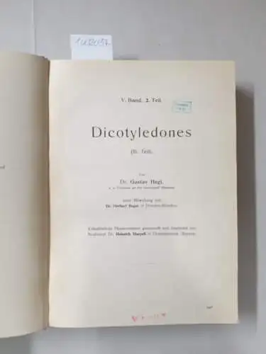 Hegi, Gustav: llustrierte Flora von Mittel-Europa. Mit besonderer Berücksichtigung von Deutschland, Oesterreich und der Schweiz. V. Band,  2. Teil : Dicotyledones ( III. Teil)
 Zum Gebrauche in den Schulen und zum Selbstunterricht. 