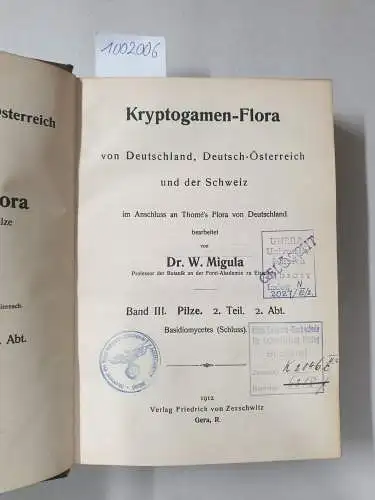 Migula, W: Krpytogamen-Flora von Deutschland, Deutsch-Österreich und der Schweiz Band III. Pilze. 2 . Teil, 2.Abt.
 Basidiomycetes (Schluss). 