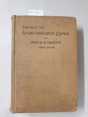 Erdmann, H: Lehrbuch der Anorganischen Chemie. 
