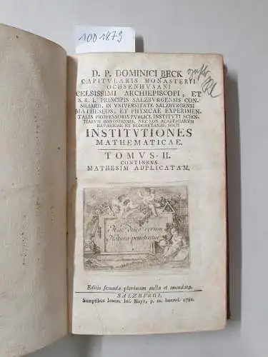 Beck, Dominici: Institutiones Mathematicae. Tomus II. Continens Mathesim Adplicatam. 